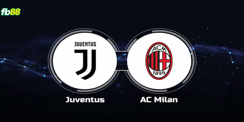 Soi kèo trận đấu giữa CLB Juventus và CLB AC Milan