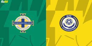 Soi kèo trận đấu giữa Bắc Ireland và Kazakhstan